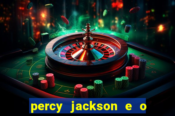 percy jackson e o ladr o de raios filme completo dublado baixar