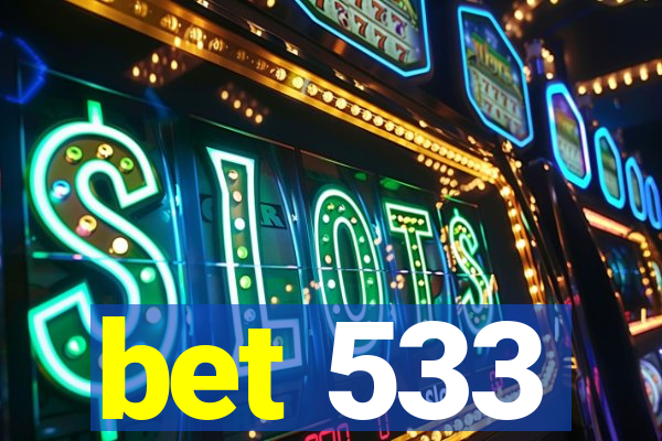 bet 533