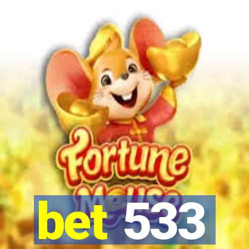 bet 533