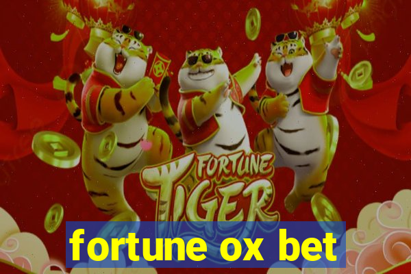 fortune ox bet