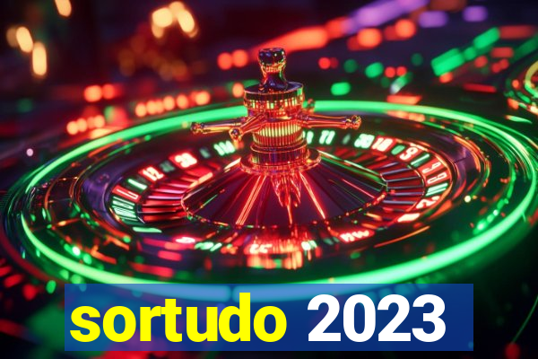 sortudo 2023