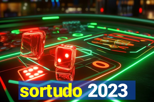 sortudo 2023