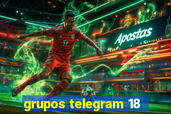 grupos telegram 18