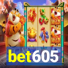 bet605