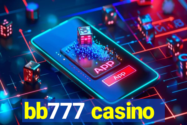 bb777 casino