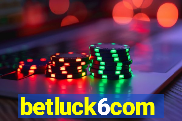 betluck6com