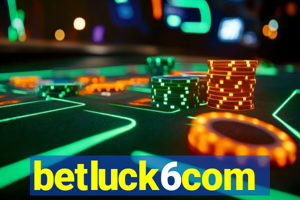 betluck6com