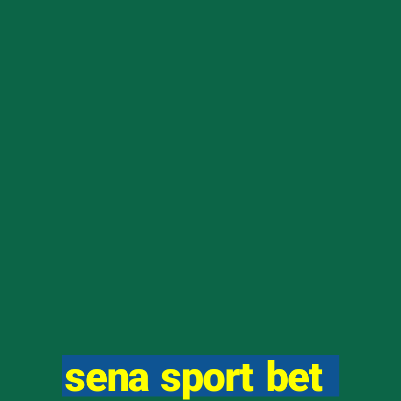 sena sport bet