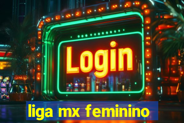 liga mx feminino