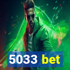 5033 bet