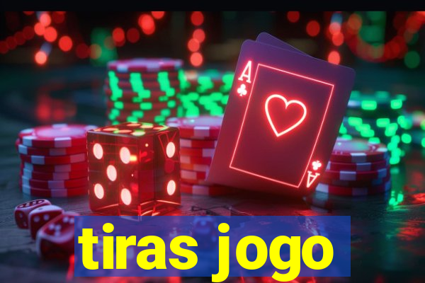 tiras jogo