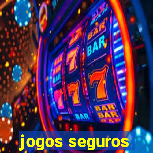 jogos seguros