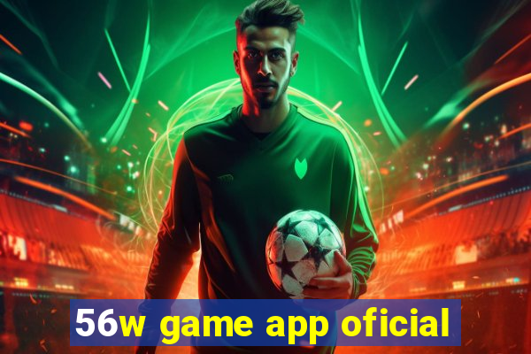 56w game app oficial