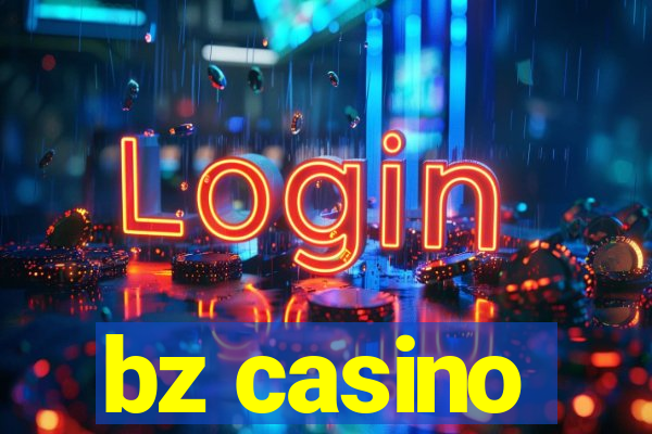 bz casino