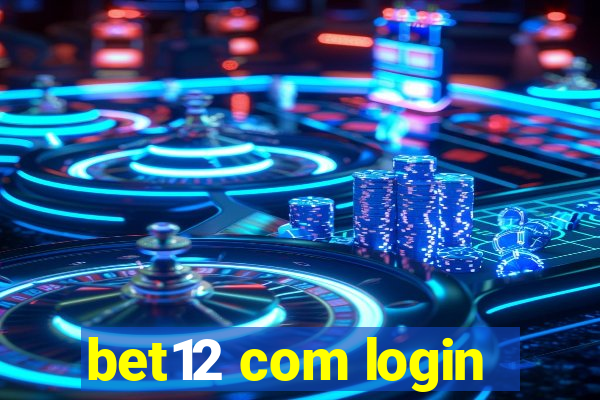 bet12 com login