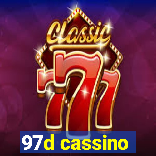 97d cassino