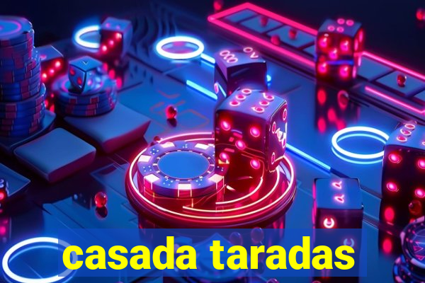 casada taradas