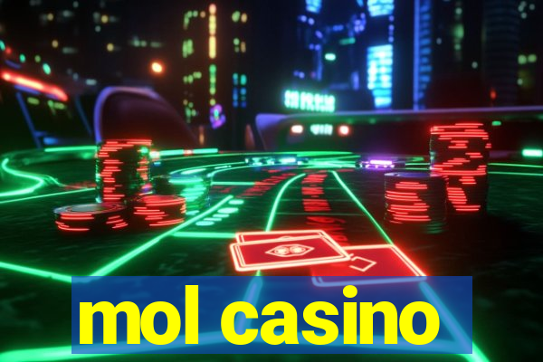 mol casino