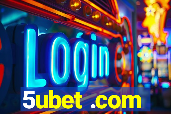 5ubet .com