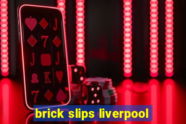 brick slips liverpool