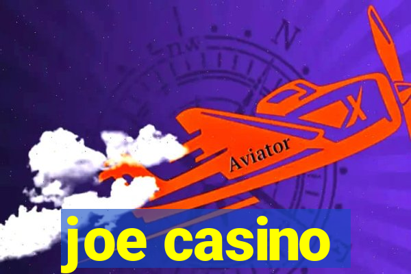 joe casino