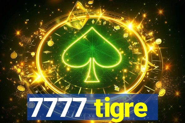 7777 tigre