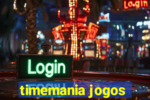 timemania jogos