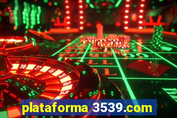 plataforma 3539.com