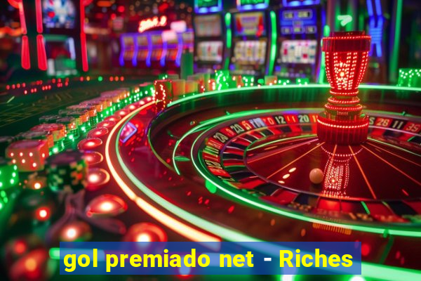 gol premiado net - Riches