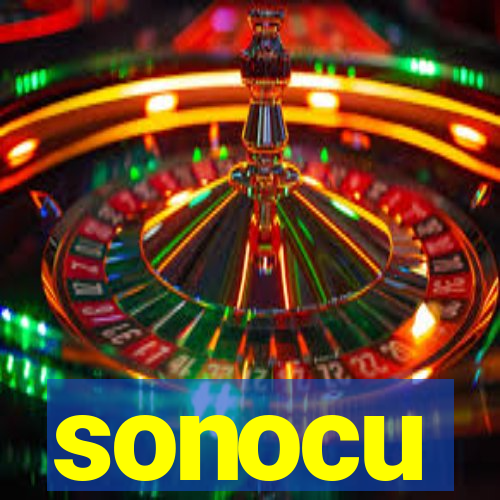 sonocu