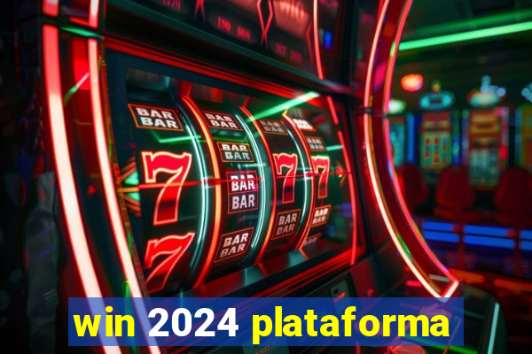 win 2024 plataforma