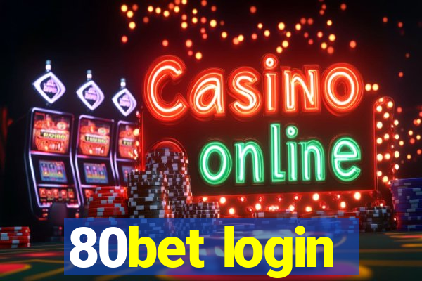 80bet login