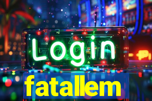 fatallem