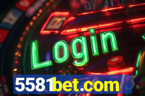 5581bet.com