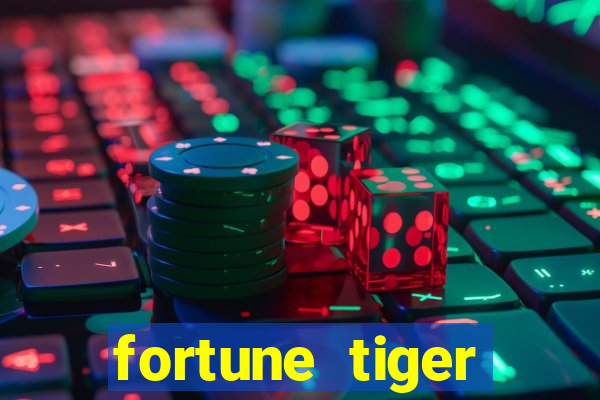 fortune tiger pagando muito