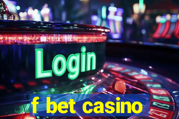 f bet casino