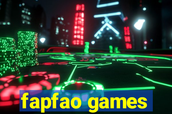 fapfao games