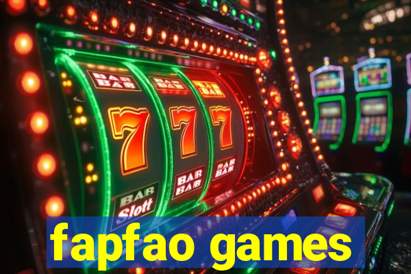 fapfao games