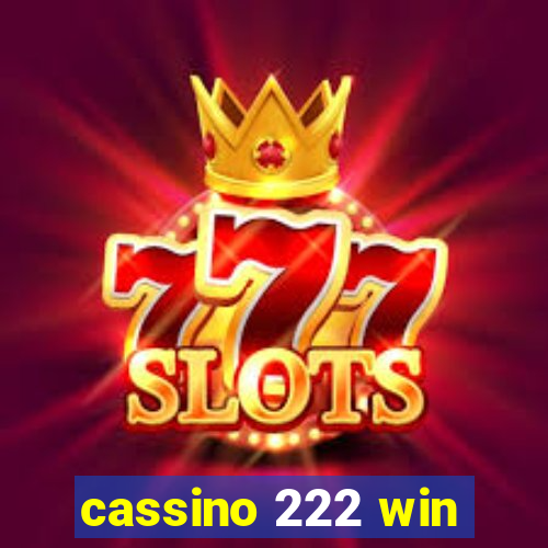 cassino 222 win