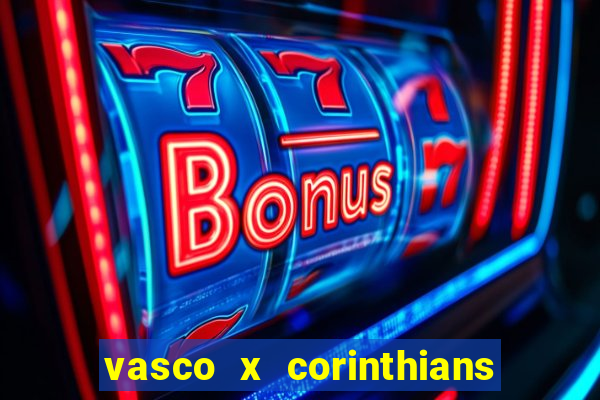 vasco x corinthians primeiro turno