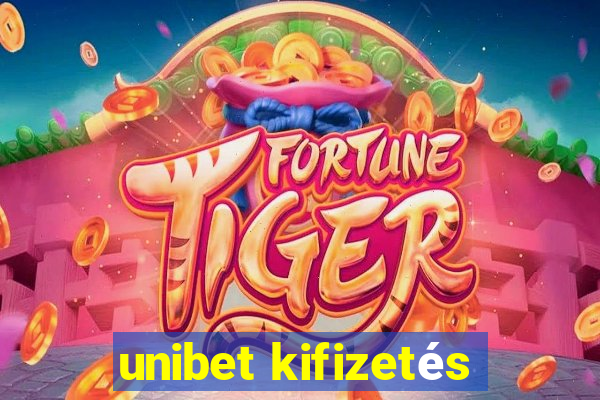 unibet kifizetés