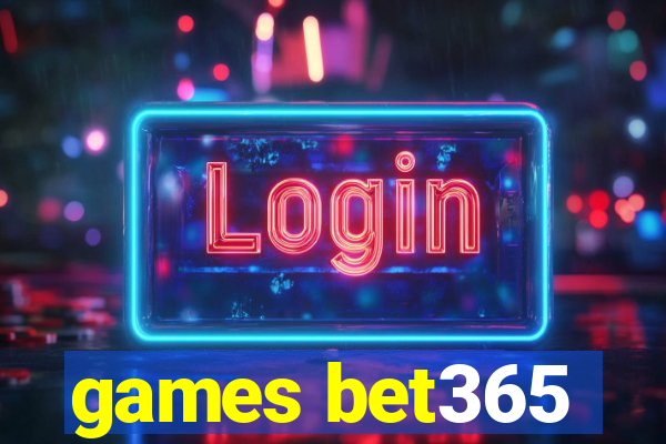 games bet365