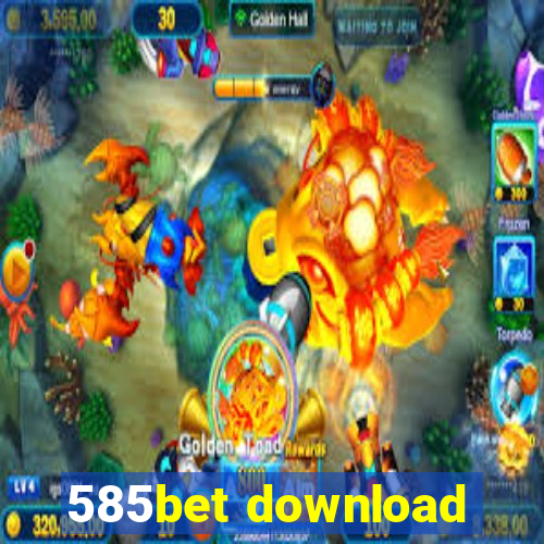 585bet download