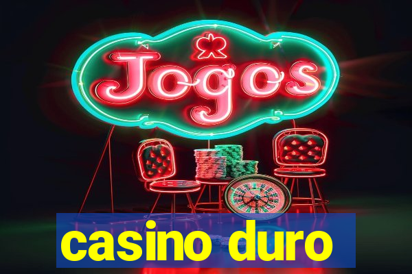 casino duro