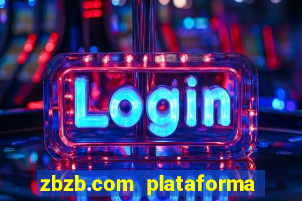 zbzb.com plataforma de jogos