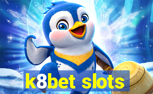 k8bet slots