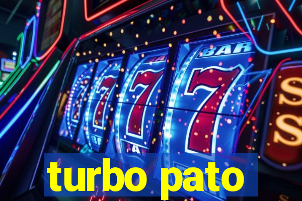 turbo pato