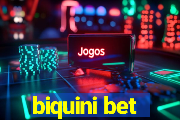 biquini bet