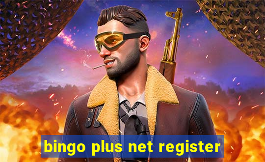 bingo plus net register