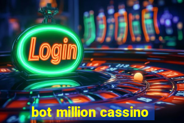 bot million cassino